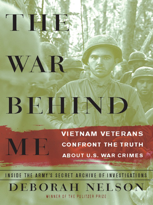 Title details for The War Behind Me by Deborah Nelson - Available